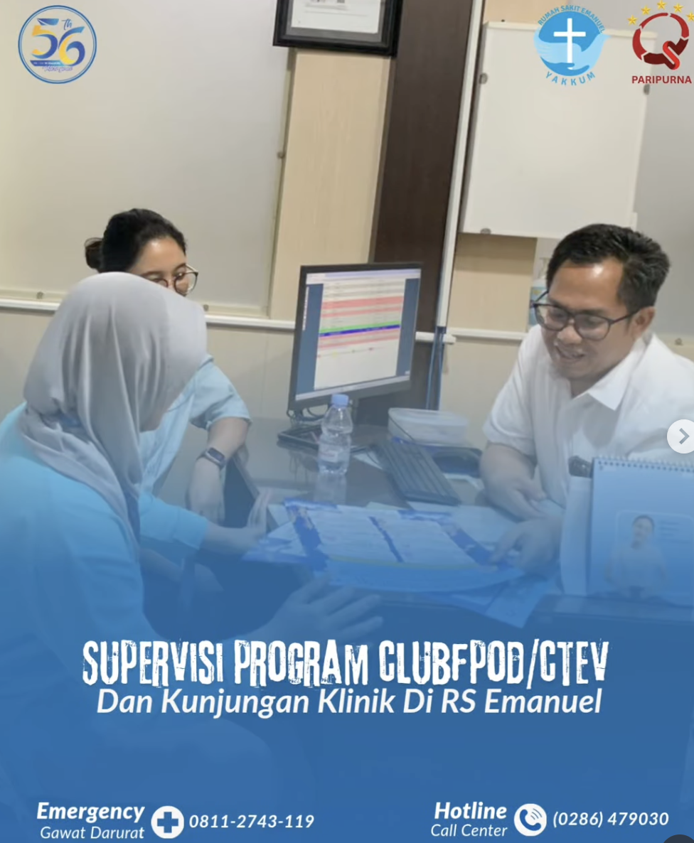 Supervisi Program Clubfoot / CTEV dan Kunjungan Klinik di RS Emanuel